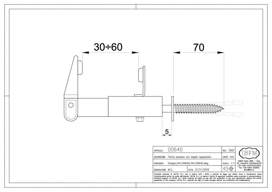 IBFM Art. 640 Ferma Persiana Doppia Regolazione